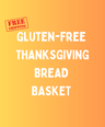 Thanksgiving Bread Basket - Free Shipping