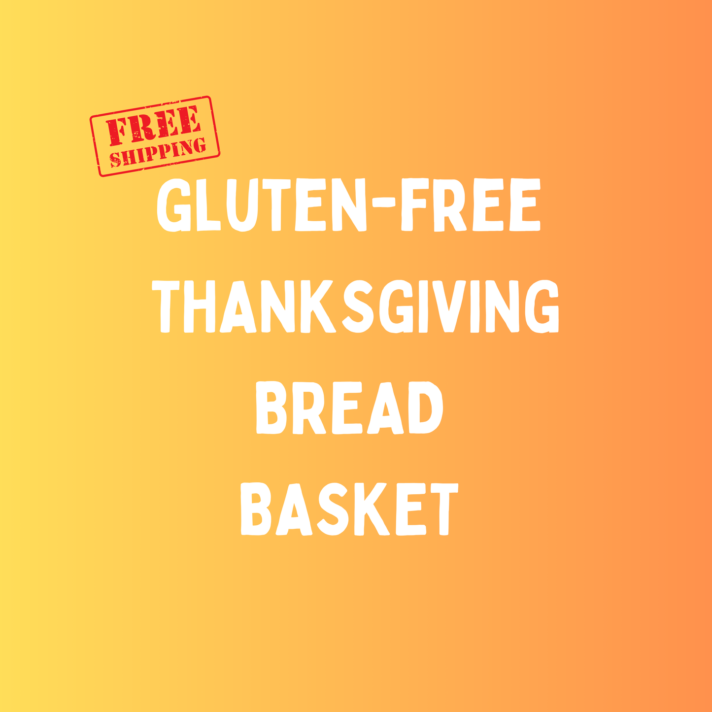 Thanksgiving Bread Basket - Free Shipping